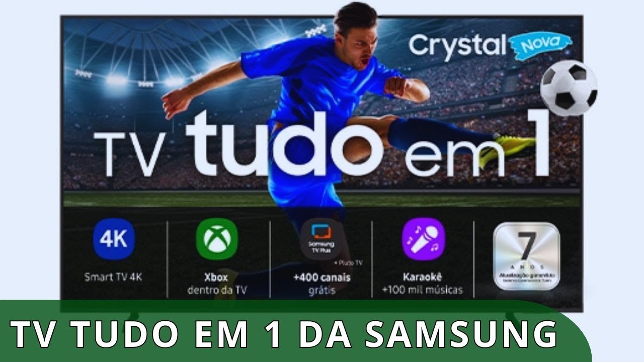 A TV que faz tudo: conheça a TV Tudo em 1 da Samsung
